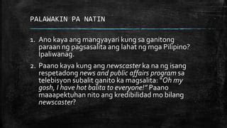 Nang dahil sa. . Paano nakakatulong ang wikang filipino sa negosyo